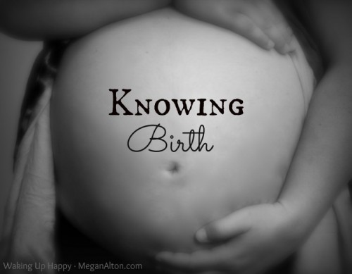 knowing birth